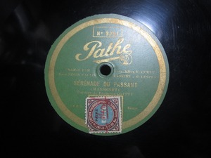 ★☆PATHE パテ縦振動レコード SERENADE DU PASSANT / CHANSON HINDOUE VALLIN、CHRTY、LESPES 中古品☆★[5755] 