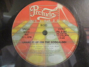 ★ ROD ： Shake It Up( Do The Boogaloo ) 12'' ☆ (( 新品 / Prelude / 落札5点で送料当方負担