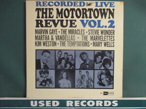 ★ VA ： The Motown Revue Vol.2 LP ☆ (( Live 60's モータウン Soul / Marvin Gaye / Stevie Wonder / Martha & The Vandellas 他