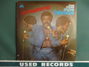 ★ Latimore ： More More More Latimore LP ☆ (( 「Let's Straighten It Out」収録 / 落札5点で送料当方負担