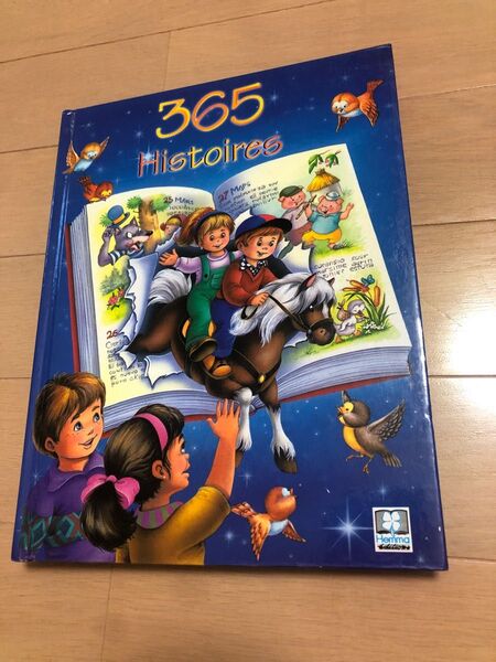 フランス語 子供向け 物語集 短編集 365 Histories 語学学習 ストーリー 絵本