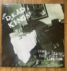 【レコード】THE DEAD KINGS / KING BY DEATH FOOL FOR A LIFETIME 2001年ドイツ盤 デッドキングス ( bounty hunter バウンティハンター