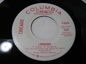 [7~]* white promo MONO/STEREO* CHICAGO / LOWDOWN US record Chicago low down 