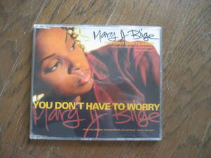 CDS Mary J. Blige / You Don't Have To Worry muro missie hazime ken-bo celory hiroki kenta hasebe DJ MASTERKEY　komori swing 