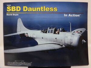 洋書 SBDドーントレス 写真資料本 SBD Dauntless In Action squadron/signal publications発行[1]Z0109