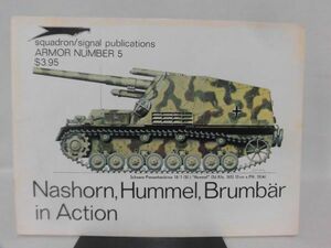 洋書 Armor Number 5 ナスホルン,フンメル,ブルムベア 写真資料本 Nashorn,Hummel,Brumbar in action squadron/signal発行[1]Z0064