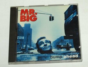 Mr. Big / Bump Ahead Mr. big CD bump *a head 