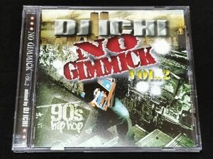 90'sミドルMIX[DJ ICHI/NO GIMMICK VOL2]PETE ROCK PREMIER D.I.T.C.J DILLA SPINNA MURO KIYO KOCO MISSIE KENTA KENSEI CELORY DEV LARGE