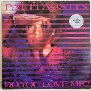 Patti Austin - Do You Love Me? (Special Re-mixed Version) 12 INCH