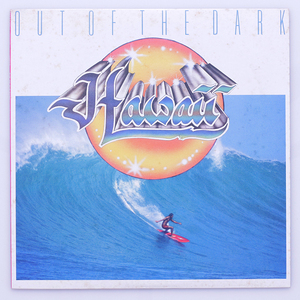 極美盤　Out Of The Dark トロピカル・ドリーム / HAWAII　'80 25・3P・231 国内盤　日本独自ジャケ　AOR BLUE EYED SOUL