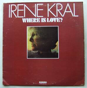 ◆ IRENE KRAL / Where Is Love? ◆ Choice CRS 1012 ◆