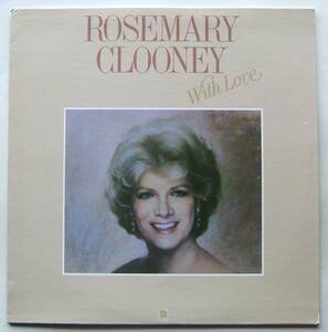 ◆ ROSEMARY CLOONEY / With Love ◆ Concord Jazz CJ-144 ◆