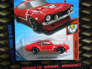 即決☆☆CUSTOM FORD MAVERICK MUSCLE MANIA カスタム　マベリック　ホットウィール Hot Wheels ☆定形外発送可能