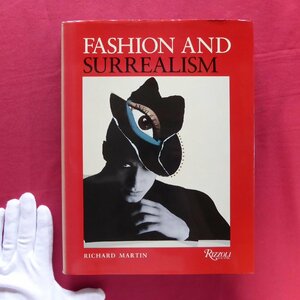 b6/ foreign book [ fashion .shurure Alice m:Fashion & Surrealism/Rizzoli*1987 year ] man Ray / mug lito/dali/ L The * Scapa reli