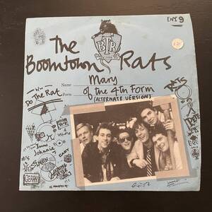 UK Orig. 7“ Mary Of The 4th Form (Alternate Version) / The Boomtown Rats ブームタウン・ラッツ ボブ・ゲルドフ