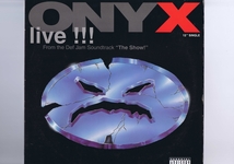 US盤 12inch Onyx / Kali Ranks / Live !!! 314 579 621-1_画像1