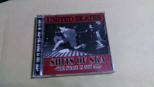 UNITED SKATES - Shits Of Ska -The Stage Is Not All-☆SCHOOL YOUTH Free Kick Yellow Gang Seventeen Again Sensations Wienners