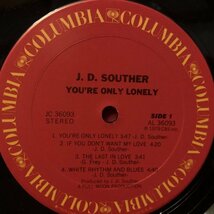 J. D. Souther/ You're Only Lonely_画像3