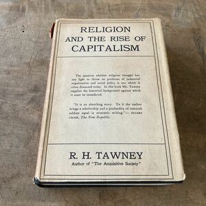 希少 洋書 1926年 RELIGION AND THE RISE OF CAPITALISM R.H.TAWNEY 宗教 資本主義 思想 研究書 リチャード・ヘンリー・トーニー