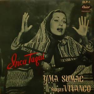 50's 日本CAPITOL盤10インチ！ターコイズ！Yma Sumac, Moises Vivanco / Inca Taqui 1956年 東芝音工 OLP-1 ユーマ・スマック インカの歌