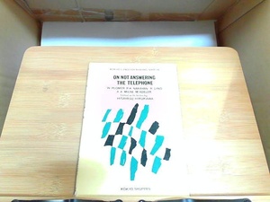 ON NOT ANSWERING THE TELEOHONE 書き込み多数あり 1968年3月20日 発行