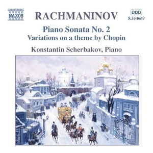 シチェルバコフ　ラフマニノフ　ピアノソナタ2番他　輸入盤中古