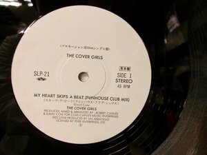 ▲12インチ THE COVER GIRLS / MY HEART SKIPS A BEAT 国内見本盤 SLP-21 ハウス ハイエナジー◇r50716