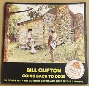 LP 2枚組　Bill Clifton Going Back To Dixie BEAR FAMILY