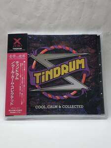 TINDRUM／COOL, CALM＆COLLECTED／ティンドラム／クール・カーム・コレクテッド／国内盤CD／帯・ステッカー付／1992年発表/廃盤/北欧メタル