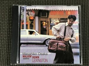 大坂昌彦/ウォーキン・ダウン・レキシントン　WALKIN' DOWN LEXINGTON 