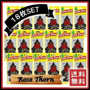 Little Trees Rose Thorn リトルツリー ローズ・ソーン 18枚セット 　　　エアフレッシュナー 芳香剤 USDM 消臭剤 JDM D793