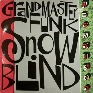 [ 12 / レコード ] Grandmaster Funk / Snowblind ( Hip Hop ) Megadisc ヒップホップ