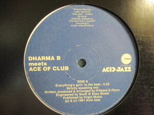 Dharma B Meets Ace Of Club ： Evertyhing's Going To The Beat 12'' (( Acid Jazz / 落札5点で送料当方負担