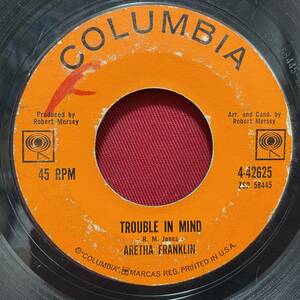 ◆USorg7”s!◆ARETHA FRANKLIN◆TROUBLE IN MIND◆