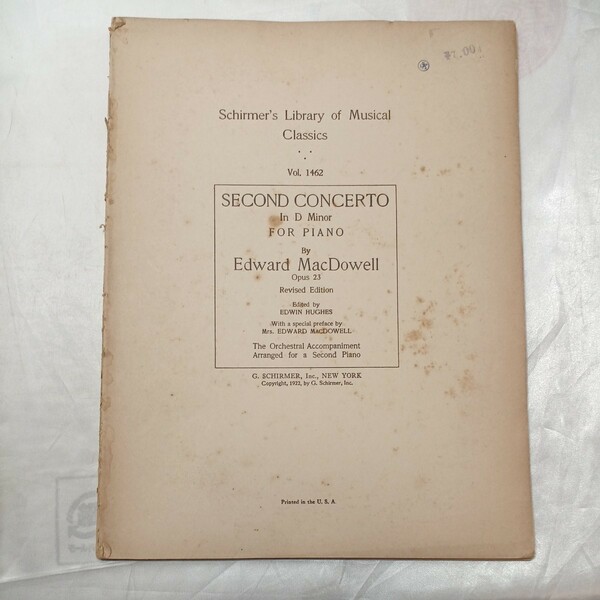 zaa-471♪SECOND CONCERTO In D Minor FOR PIANO BY Edward MacDowell (Schirmer's Library of Musical Classics Vol-1462) (英語) 1922年