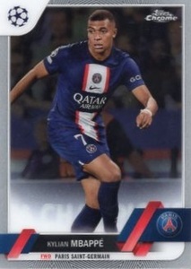 2022-23 Topps Chrome UEFA Club Competitions Soccer KYLIAN MBAPPE エムバペ PSG フランス代表
