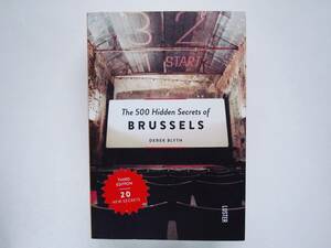 The 500 Hidden Secrets of BRUSSELS　ブリュッセル ガイド Brussel Bruxelles