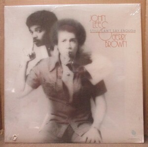 JOHN LEE & GERRY BROWN/STILL CAN'T SAY ENOUGH//未開封