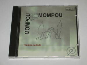 CD フェデリコ・モンポウ『Mompou Plays Mompou - Musica Callada』