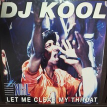 12inch US盤/DJ KOOL　LET ME CLEAR MY THROAT_画像1