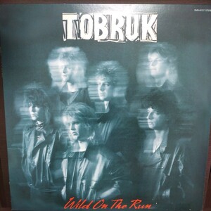 LP 国内盤/TOBRUK　WILD ON THE RUN