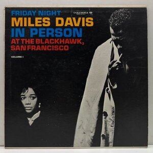 MONO 6eye US初期プレス MILES DAVIS In Person, Friday Night At The Blackhawk, San Francisco ('61 Columbia CL 1669) 金曜日の夜