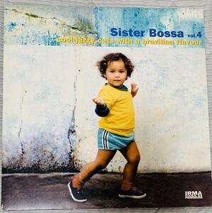 Sister Bossa Vol.4 -Cool Jazzy Cuts With A Brazillian Flavour Irma records LP アルバム latin bossa コンピ