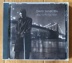 CD-July / Electra Entertaiment / DAVID SANBORN / Songs from The Night Before