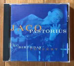 CD-July / 米 Warner Bros. / JACOPASTORIUS / THE BIRTHDAY CONCERT