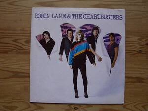 ROBIN LANE & THE CHARTBUSTERS★US盤