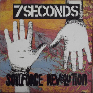 7セカンズ　ソウルフォース・レボリューション　7 Seconds　Soul Force Revolution　輸入盤CD