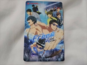 使用済み ムビチケ 映画「Free! the Final Stroke 前編」一般 全員集合 凛・遥・郁弥・アルベルト・真琴・旭・怜