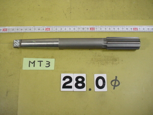 28.0Φ　MT3シャンク 中古品 チャッキングリーマ　マシンリーマの刃長短タイプ 　8051