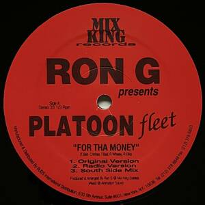 Platoon Fleet / Ron G - For Tha Money / Make Em' Clap To This